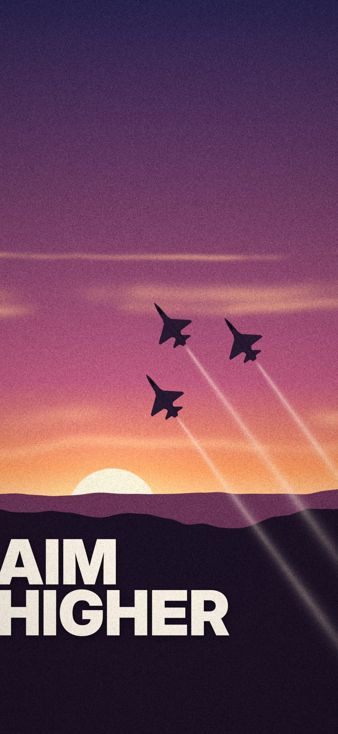Aim Higher Sunset: bold white words AIM HIGHER sit below a formation of three jets over a purple and orange sunset, iPhone wallpaper